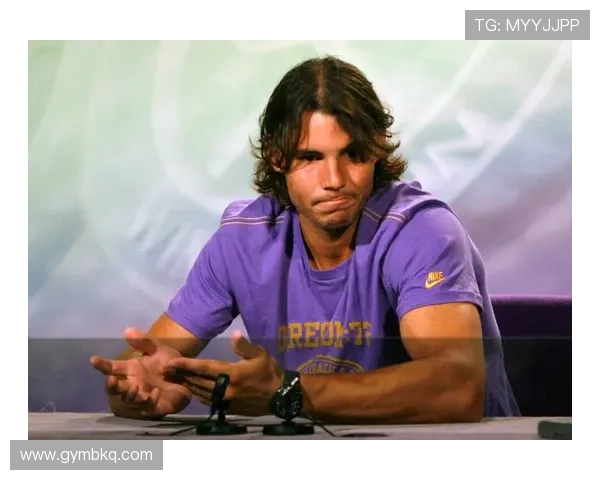 网球赛场风云再起 纳达尔伤愈复出挑战新一代高手