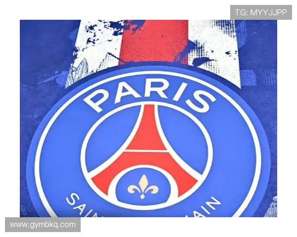 巴黎圣日耳曼俱乐部引领欧洲足球新时代的豪门崛起与全球品牌之路